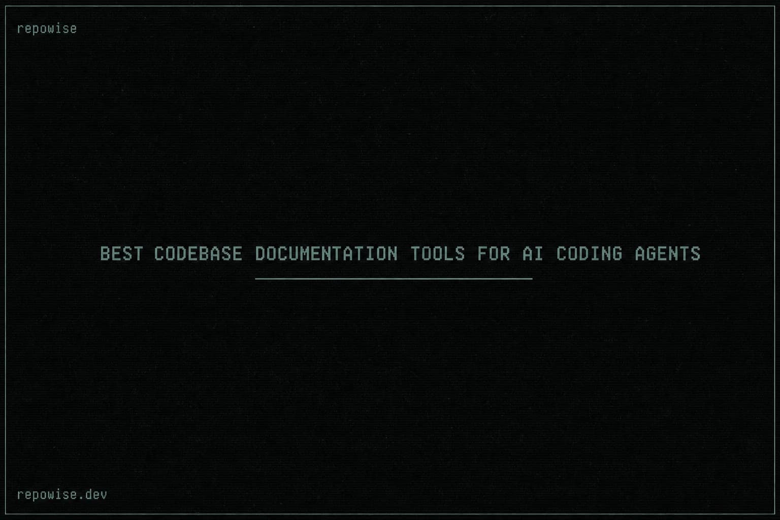 Best Codebase Documentation Tools for AI Coding Agents