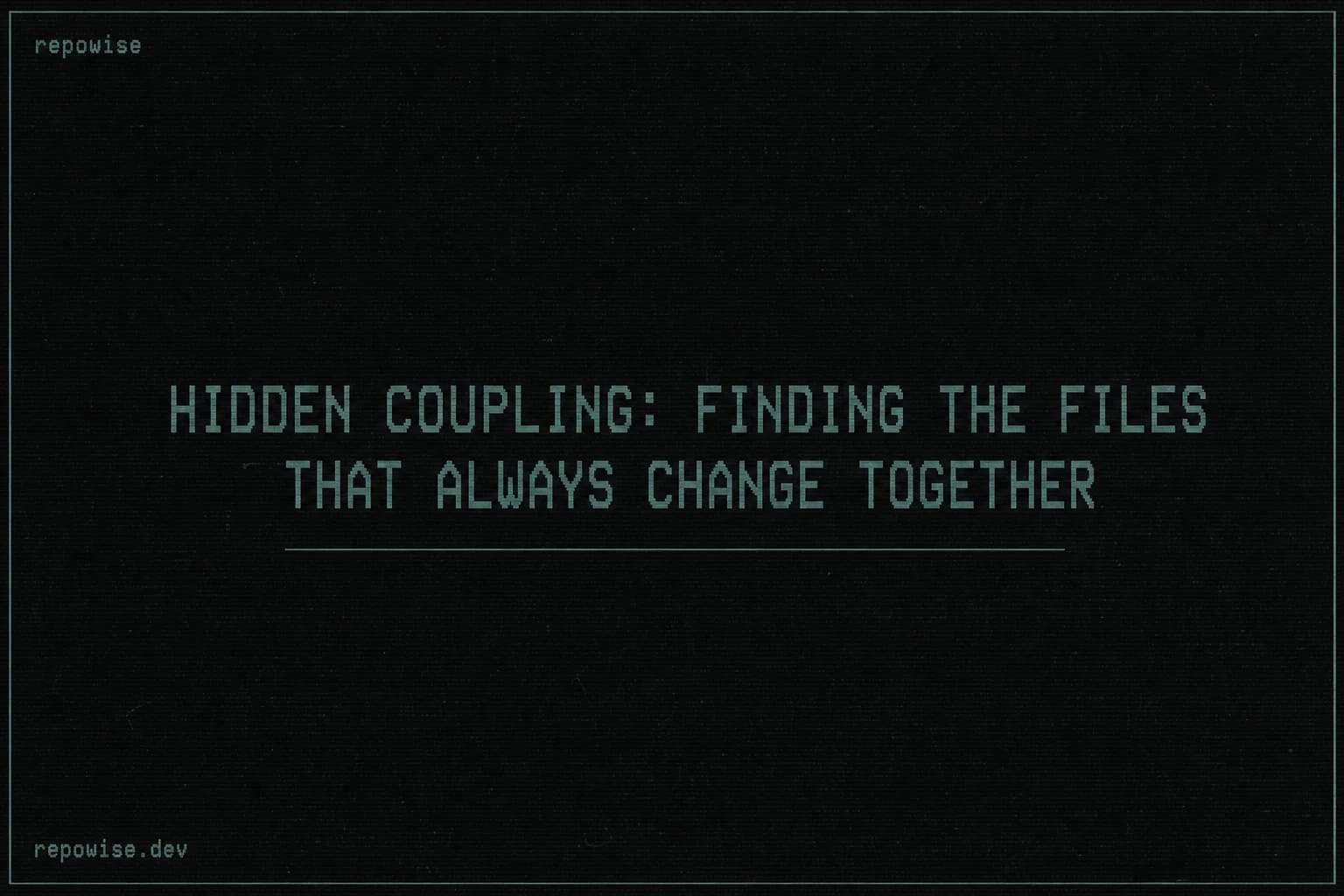 Hidden Coupling: Finding the Files That Always Change Together