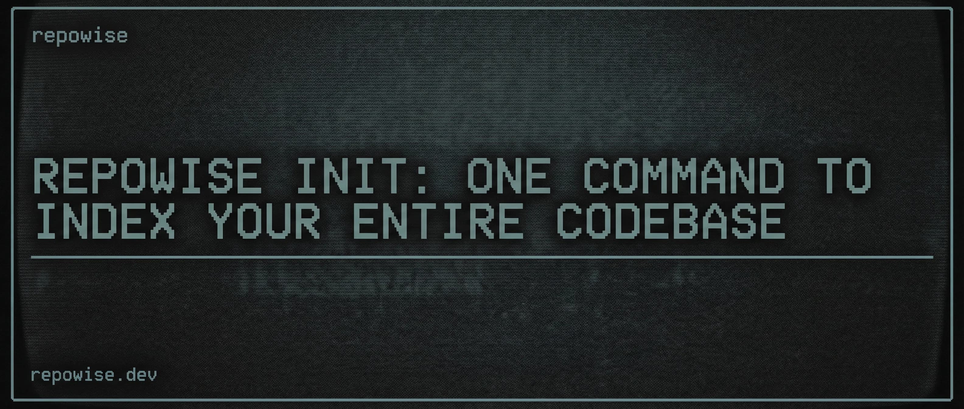 repowise init: One Command to Index Your Entire Codebase