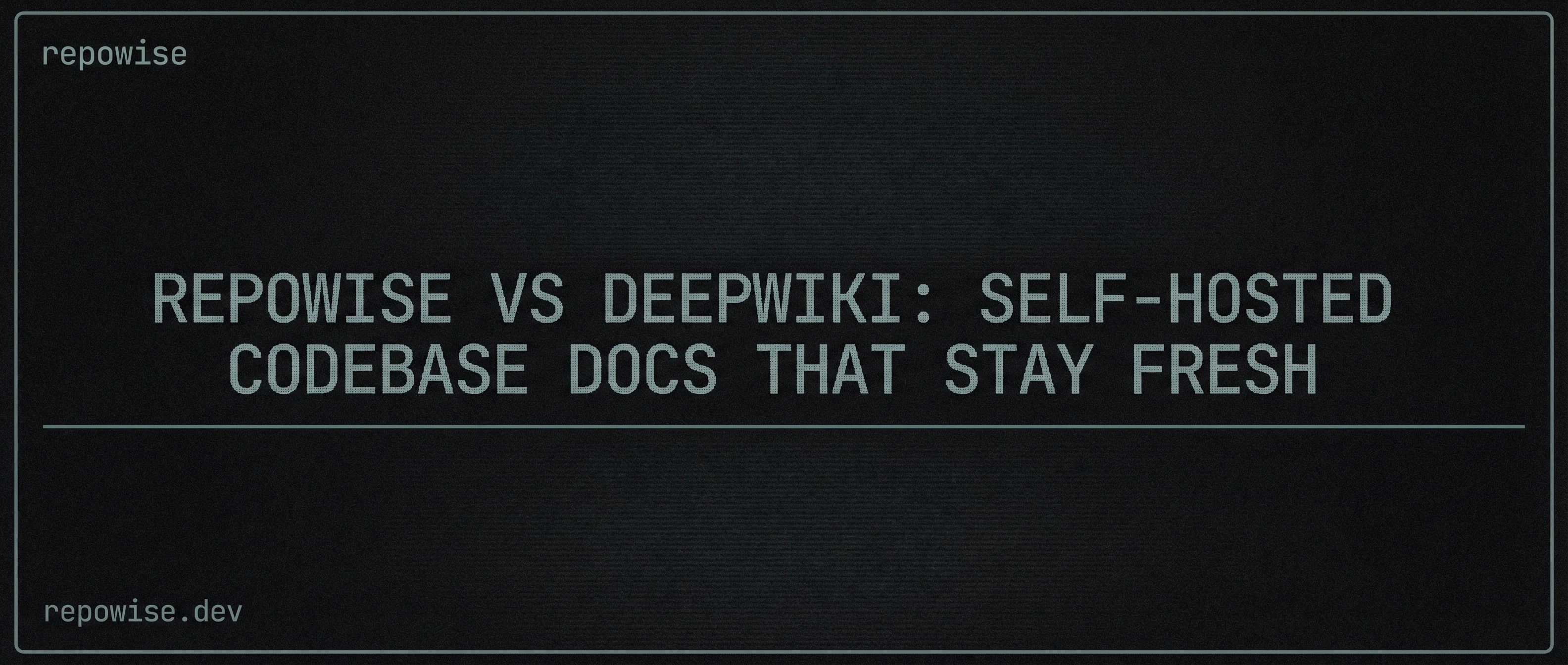 repowise vs DeepWiki: Self-Hosted Codebase Docs That Stay Fresh