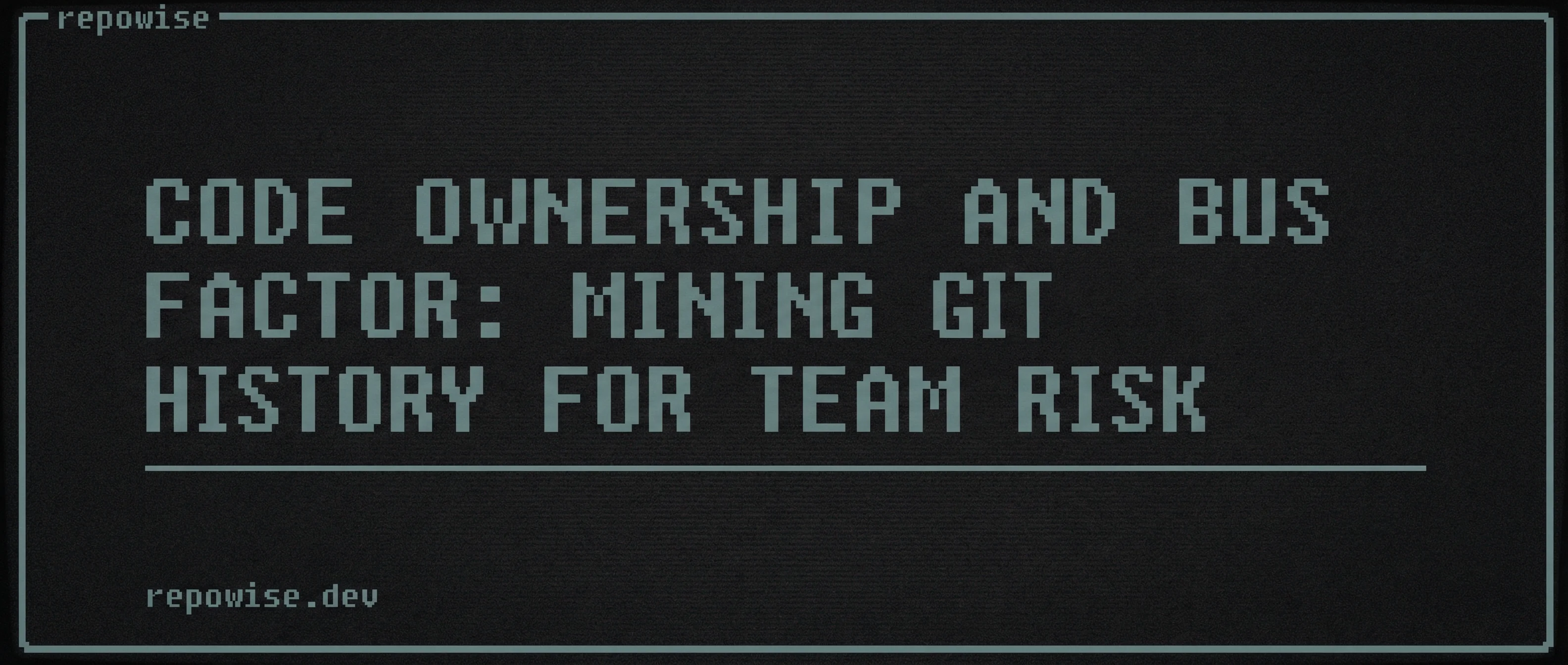 Code Ownership and Bus Factor: Mining Git History for Team Risk